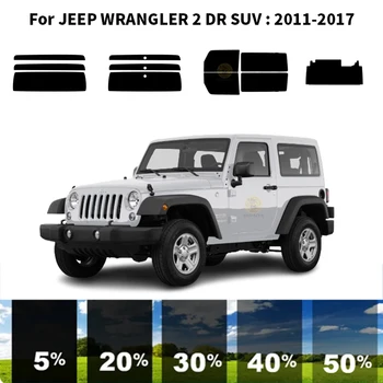 Предварительно обработанная нанокерамика, комплект для УФ-тонировки автомобильных окон, автомобильная пленка для JEEP WRANGLER 2 DR SUV 2011-2017