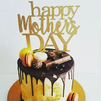 Новый блестящий акриловый топпер для торта с Днем матери, Золотые украшения для торта с надписью 