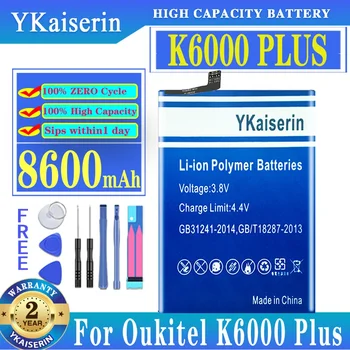 YKaiserin Новый K6000 PLUS Замена Запасных Частей Емкостью 8600 мАч Резервная Батарея Для Смартфона OUKITEL K6000PLUS Batteria + Инструменты